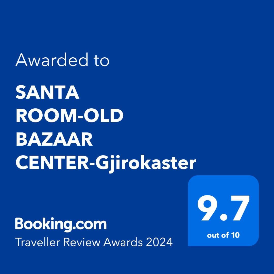 Santa Room-Old Bazaar Center-Gjirokastër Esterno foto